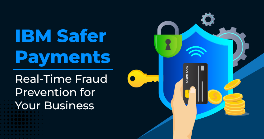 IBM Safer Payments